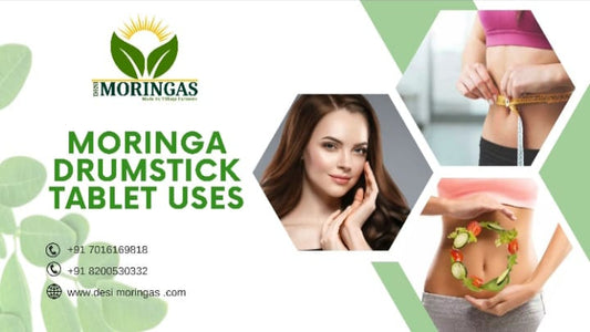 Benefits of Moringa Drumstick Tablets and Their Uses
